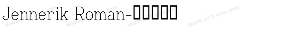 Jennerik Roman字体转换